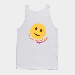 Everyone Deserves a Happy Space Tank Top